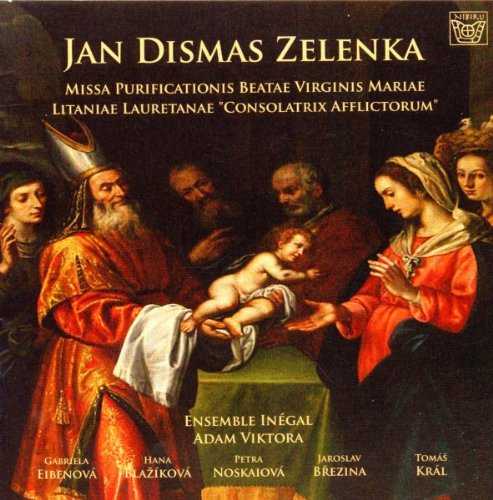 Zelenka - Missa Purificationis, Litaniae Lauretanae (APE)