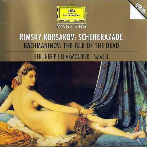 Maazel: Rimsky-Korsakov - Sheherazade, Rachmaninov - The Isle of the Dead (FLAC)