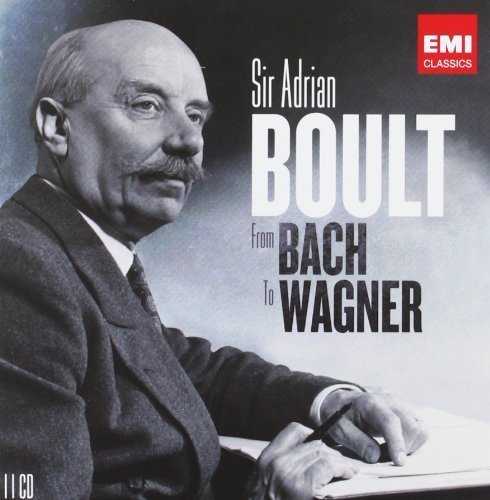Sir Adrian Boult - From Bach to Wagner (11 CD box set, APE)