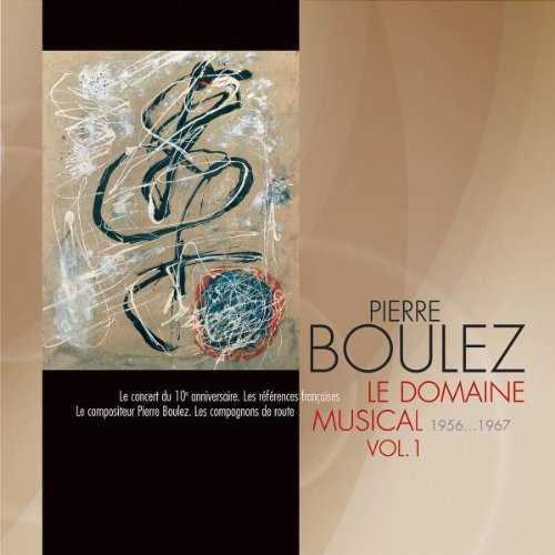 Pierre Boulez: Le Domaine Musical 1956-1967 vol. 1, 2 (9 CD, FLAC)