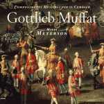 Gottlieb Muffat: Componimenti Musicali per Il Cembalo (2 CD, FLAC)