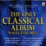 The Only Classical Album You'll Ever Need (2 CD, FLAC)
