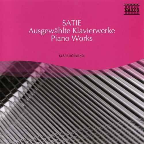 Klara Kormendi: Erik Satie - Piano Works (WavPack)