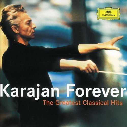 Karajan Forever: The Greatest Classical Hits (2 CD, FLAC)