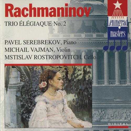 Leningrad Masters: Rachmaninov - Trio Elegiaque no.2 (FLAC)