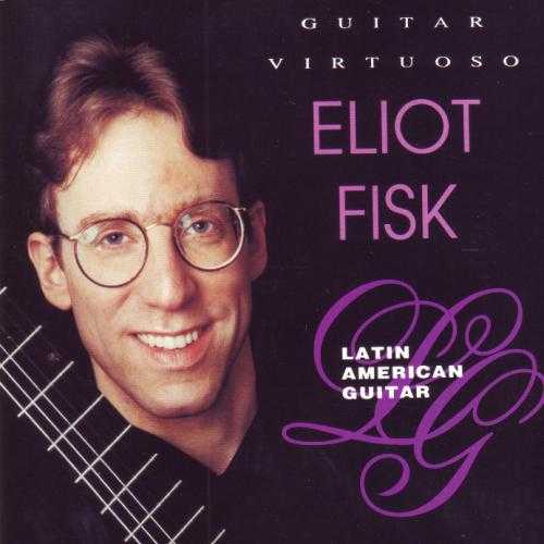 Fisk: Guitar Virtuoso - Latin American Guitar (FLAC)