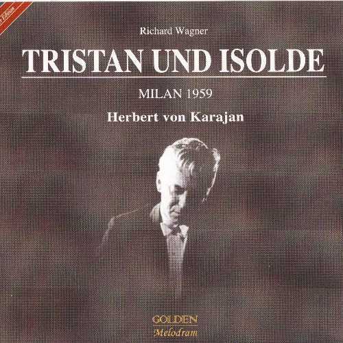 Karajan: Wagner - Tristan und Isolde, Milan 1959 (3 CD, APE)