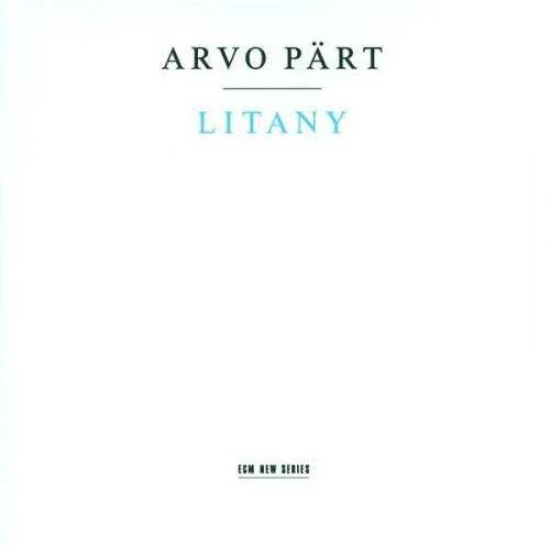 The Hilliard Ensemble: Part - Litany (APE)