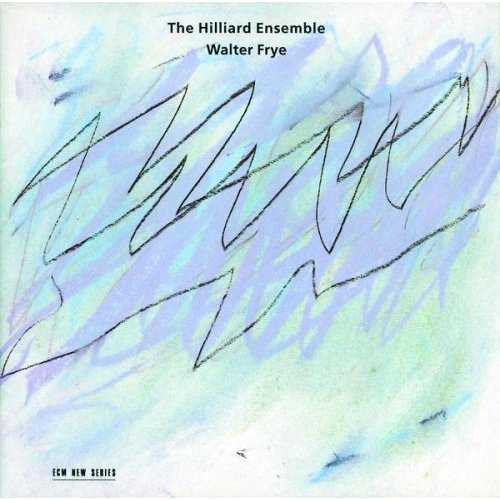 The Hilliard Ensemble: Walter Frye (APE)