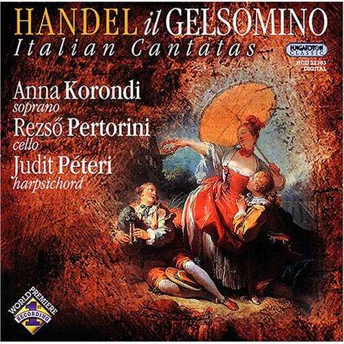 Korondi: Handel - Il Gelsomino, Italian Cantatas (APE)
