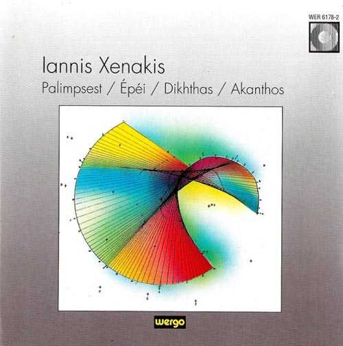 Iannis Xenakis - Palimpsest, Epei, Dikhthas, Akanthos (FLAC)