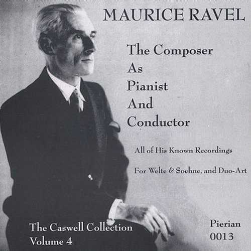 Maurice Ravel - The Composer as Pianist and Conductor (APE)