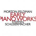 Schleiermacher: Feldman - Early Piano Works (FLAC)