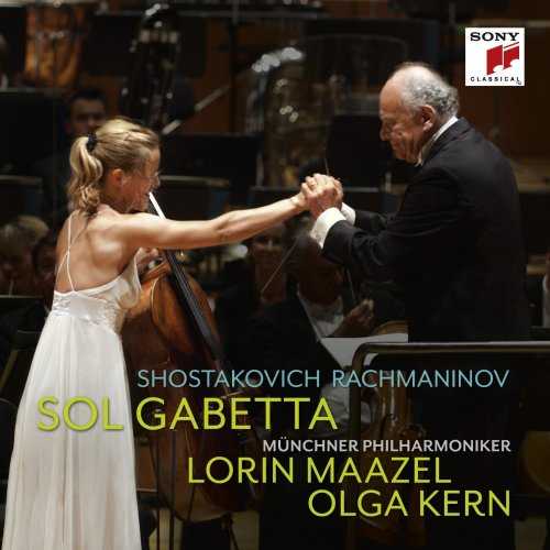 Maazel, Gabetta, Kern: Shostakovich - Cello Concerto no.1, Rachmaninov - Cello Sonata (FLAC)