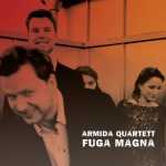 Armida Quartett - Fuga Magna (24/96 FLAC)