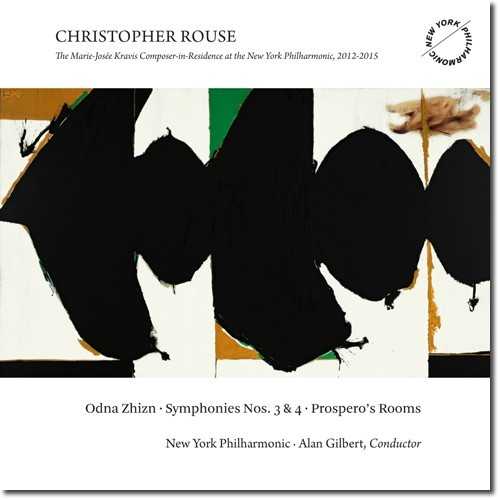 Gilbert: Rouse - Odna Zhizn; Symphonies no. 3, 4; Prospero's Rooms (24/96, FLAC)