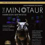 Birtwistle: The Minotaur (24/48 FLAC)