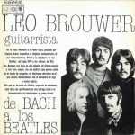 Leo Brouwer – De Bach A Los Beatles (24/96 FLAC)