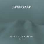 Ludovico Einaudi - Seven Days Walking. Day 6 (24/96 FLAC)