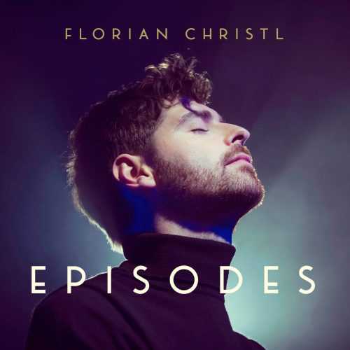 Florian Christl - Episodes (24/48 FLAC)