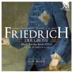 Friedrich der Grosse - Music for the Berlin Court (24/96 FLAC)