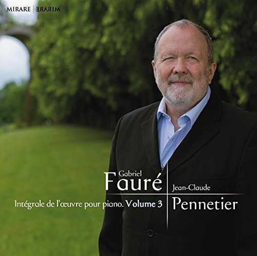 Pennetier: Faure - Complete Piano Music vol3 (24/96 FLAC)