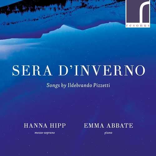 Sera d'inverno - Songs by Ildebrando Pizzetti (24/96 FLAC)