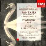 Vaughan Williams - Symphony no.5 in D major, Fantasia on a Theme by Thomas Tallis; André Previn - Reflections (FLAC)