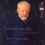 Lev Vinocour - Tchaikovsky: Oh! Chante Encore!: Piano Music (24/88 FLAC)