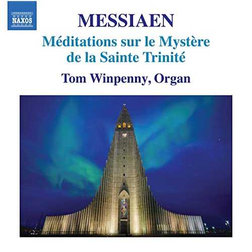 Winpenny: Messiaen - Meditations sur le mystere de la Sainte Trinite (24/96 FLAC)