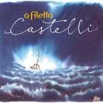 A Filetta - Castelli (24/44 FLAC)