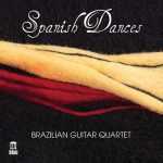 Brazilian Guitar Quartet - Spanish Dances (24/96 FLAC)
