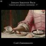 Cafe Zimmermann: Bach - Concerts avec plusieurs instruments vol.5 (24/88 FLAC)