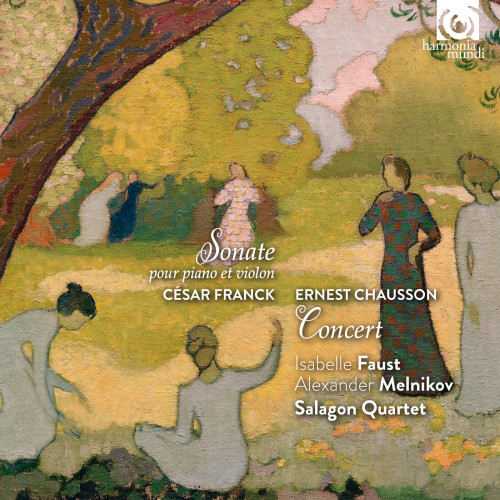 Faust, Melniko: Franck - Violin Sonata, Chausson - Concert (24/96 FLAC)