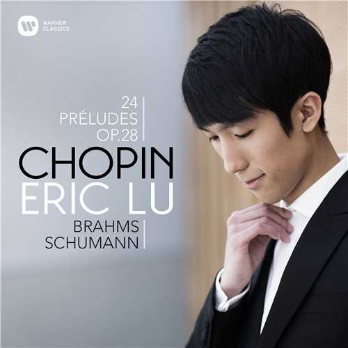 Lu: Chopin - 24 Préludes, Brahms - Intermezzo, Schumann - Ghost Variations (24/96 FLAC)