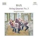Maggini Quartet: Bax - String Quartet no.3 (24/44 FLAC)