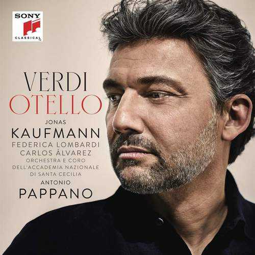 Kaufmann, Pappano: Verdi - Otello (24/96 FLAC)