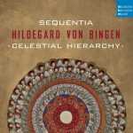Sequentia: von Bingen – Celestial Hierarchy (24/96 FLAC)