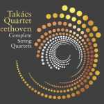 Takács Quartet: Beethoven - Complete String Quartets (24/48 FLAC)