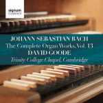 Goode: Bach - Complete Organ Works vol.13 (24/96 FLAC)