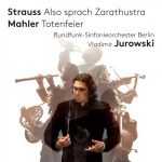 Jurowski: Strauss - Also sprach Zarathustra, Mahler - Totenfeier (24/96 FLAC)