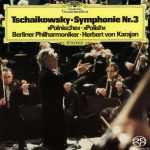 Karajan: Tchaikovsky - Symphony no.3 “Polish”, Marche Slave, Capriccio Italien (SACD ISO)