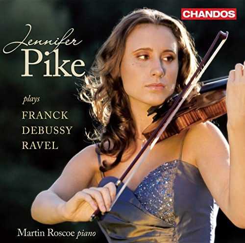 Jennifer Pike Plays Franck, Debussy, Ravel (24/96 FLAC)
