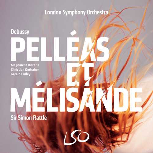 Rattle: Debussy - Pelléas et Mélisande (SACD DSF)
