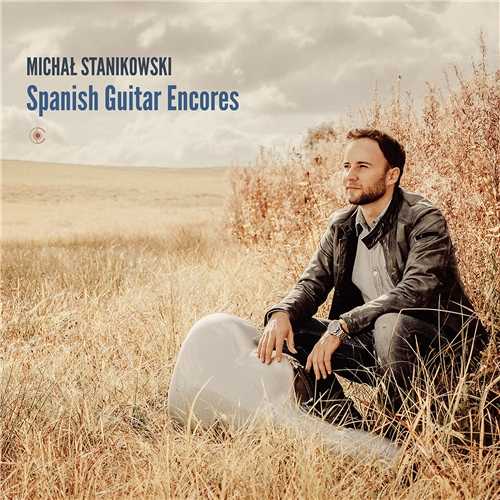 Michał Stanikowski - Spanish Guitar Encores (24/44 FLAC)