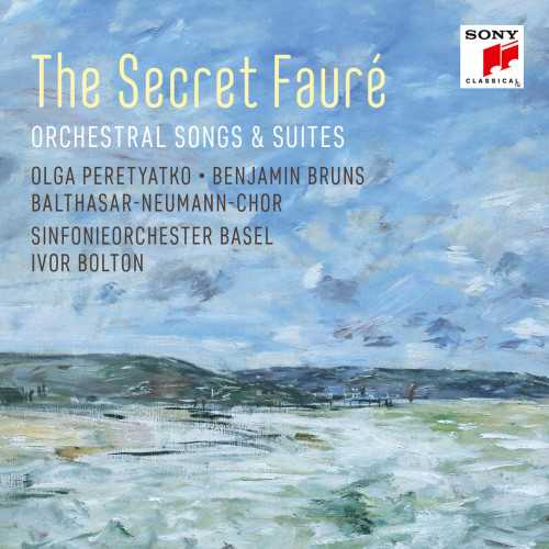 The Secret Fauré: Orchestral Songs & Suites