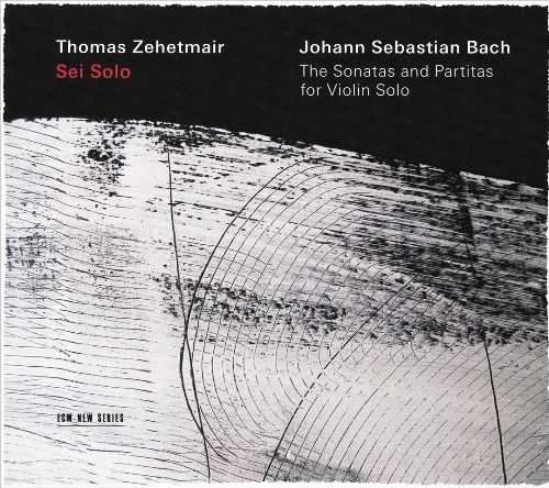 Zehetmair: Bach - The Sonatas and Partitas for Violin Solo (FLAC)