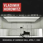Horowitz - Rehearsal at Carnegie Hall, April 7, 1965 (24/192 FLAC)