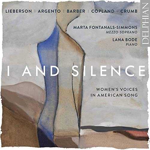 I and Silence. Women’s Voices in American Song (24/96 FLAC)