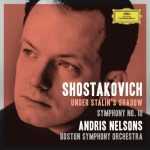 Nelsons: Shostakovich - Under Stalin's Shadow, Symphony no.10 (24/96 FLAC)